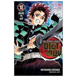 thanh gươm diệt quỷ - kimetsu no yaiba - tập 10: người và quỷ