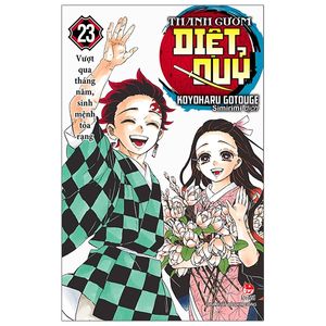 thanh gươm diệt quỷ - kimetsu no yaiba - tập 23: vượt qua tháng năm, sinh mệnh tỏa rạng