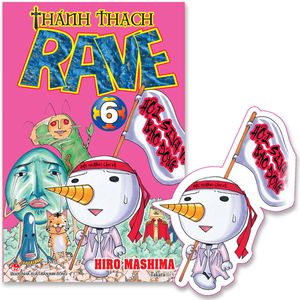 thánh thạch rave - tập 6 - tặng kèm bookmark plue