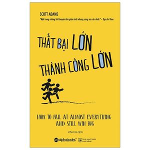 thất bại lớn - thành công lớn (tái bản 2019)