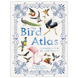 the bird atlas: a pictorial guide to the world's birdlife