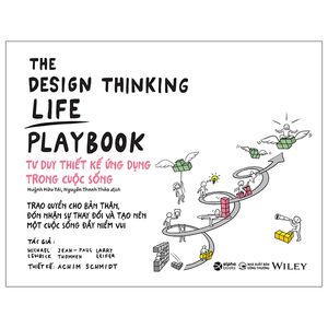 the design thinking life playbook - tư duy thiết kế ứng dụng trong cuộc sống