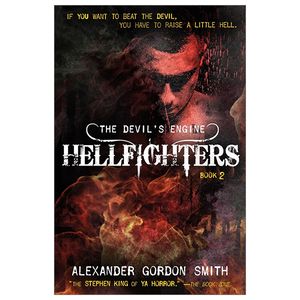 the devil's engine: hellfighters: (book 2)