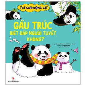 thế giới động vật - gấu trúc biết đắp người tuyết không?