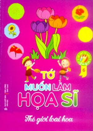 thế giới loài hoa - tớ muốn làm học sĩ (6)