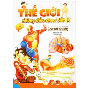 thế giới những điều chưa biết (tập 5) - cơ thể người