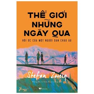 thế giới những ngày qua - hồi ức của một người dân châu âu