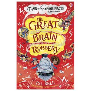 the great brain robbery (the train to impossible places)