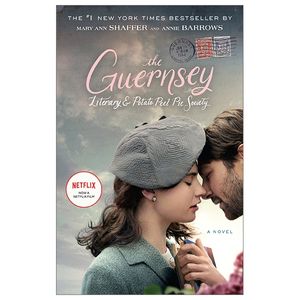 the guernsey literary and potato peel pie society (movie tie-in edition)