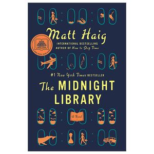 the midnight library: a novel