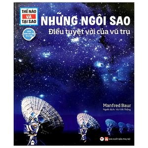 thế nào và tại sao - những ngôi sao - điều tuyệt vời của vũ trụ