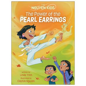 the nguyen kids 2: the power of the pearl earrings