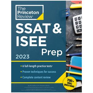 the princeton review ssat & isee prep, 2023: 6 practice tests + review & techniques + drills