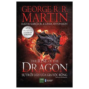 the rise of the dragon - sự trỗi dậy của gia tộc rồng