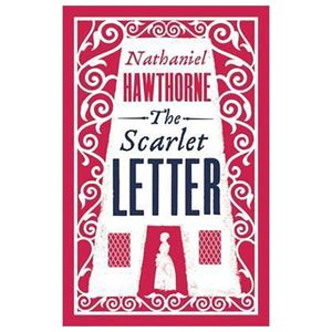 the scarlet letter (alma classics evergreens)