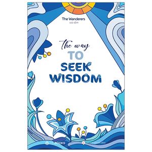 the way to seek wisdom