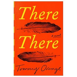 there there: a novel