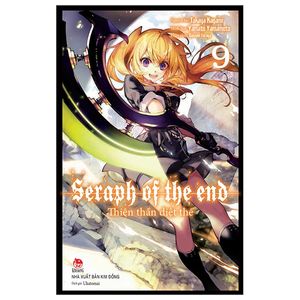 thiên thần diệt thế - seraph of the end - tập 9 (tái bản 2022)