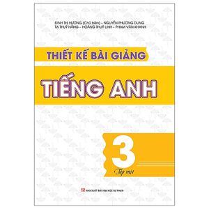 thiết kế bài giảng tiếng anh lớp 3 - tập 1