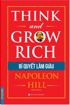 think and grow rich - bí quyết làm giàu (bìa cứng)