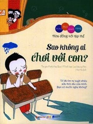 thói quen vàng - sao không ai chơi với con