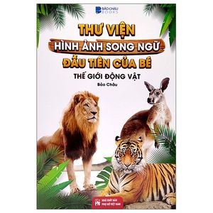 thư viện hình ảnh song ngữ đầu tiên của bé - thế giới động vật