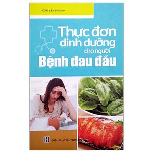 thực đơn dinh dưỡng cho người bệnh đau đầu