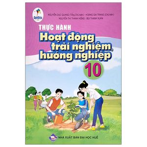 thực hành hoạt động trải nghiệm, hướng nghiệp 10 (cánh diều) (2023)