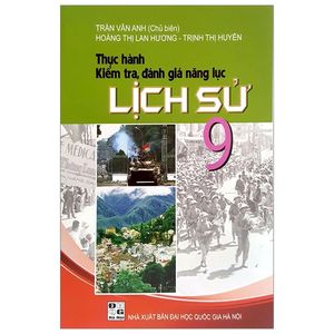 thực hành kiểm tra, đánh giá năng lực lịch sử 9