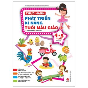 thực hành phát triển kĩ năng tuổi mẫu giáo 4-5 tuổi (quyển 2) (tái bản 2019)