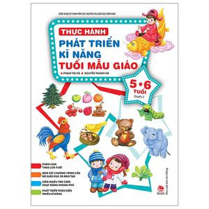 thực hành phát triển kĩ năng tuổi mẫu giáo 5-6 tuổi (quyển 2) (tái bản 2019)