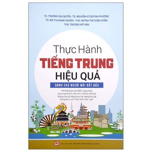 thực hành tiếng trung hiệu quả - dành cho người mới bắt đầu