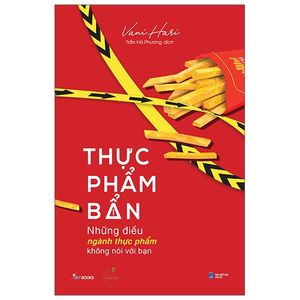 thực phẩm bẩn - những điều ngành thực phẩm không nói với bạn