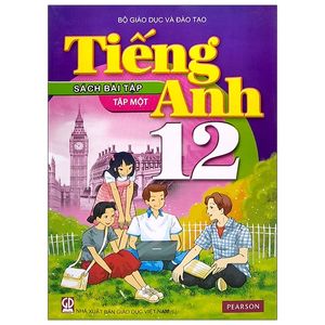 tiếng anh 12 - tập 1 - sách bài tập (2021)