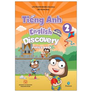 tiếng anh 2 - english discovery - pupil's book (2022)