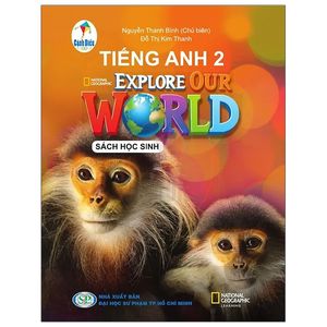 tiếng anh 2 - explore our world - sách học sinh (bộ sách cánh diều)