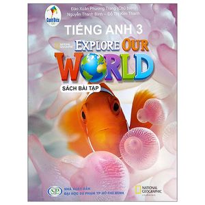 tiếng anh 3 - explore our world - sách bài tập (bộ sách cánh diều) (2022)