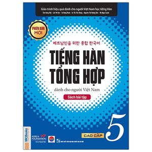 tiếng hàn tổng hợp dành cho người việt nam - sách bài tập cao cấp 5