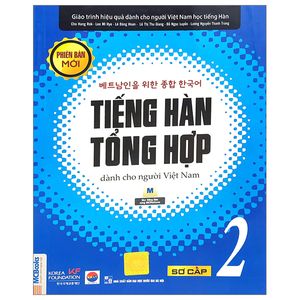 tiếng hàn tổng hợp dành cho người việt nam - sơ cấp 2 (tái bản 2023)