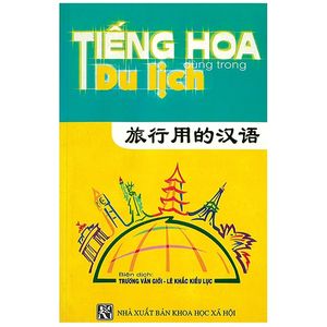 tiếng hoa dùng trong du lịch (đàm thoại hoa - việt)