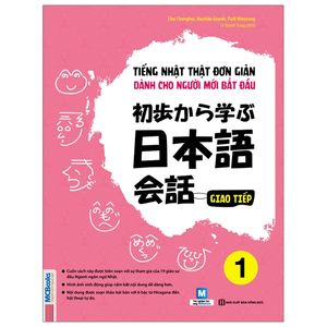 tieng nhat that don gian danh cho nguoi moi bat dau %E5%88%9D%E6%AD%A9%E3%81%8B%E3%82%89%E5%AD%A6%E3%81%B6%E6%97%A5%E6%9C%AC%E8%AA%9E%E4%BC%9A%E8%A9%B1 1 giao tiep 1