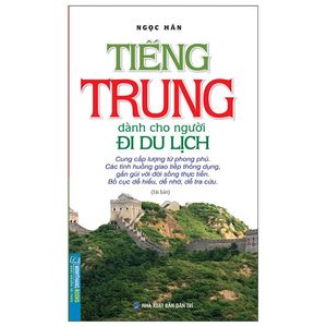 tiếng trung dành cho người đi du lịch (sách bỏ túi) (tái bản 2022)