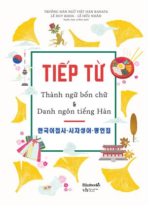 tiếp từ - thành ngữ bốn chữ & danh ngôn tiếng hàn