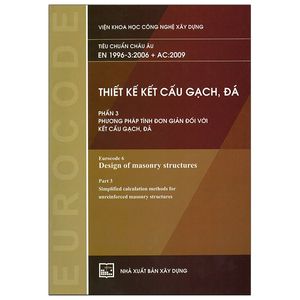 tiêu chuẩn châu âu en - thiết kế kết cấu gạch, đá - phần 3: phương pháp tính đơn giản đối với kết cấu gạch, đá