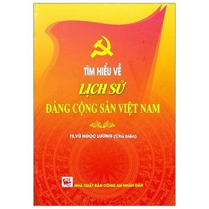 tìm hiểu về lịch sử đảng cộng sản việt nam