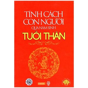 tính cách con người qua năm sinh - tuổi thân