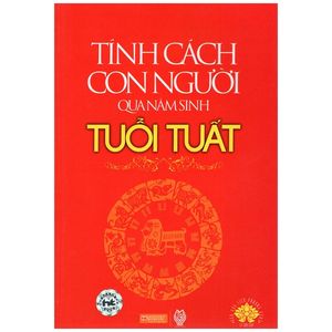 tính cách con người qua năm sinh - tuổi tuất