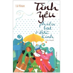 tình yêu phiêu bạt ở bắc kinh