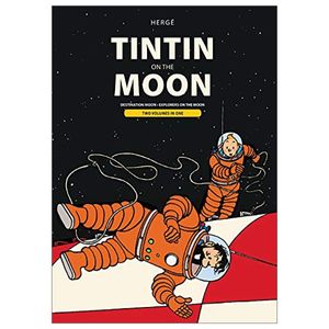 tintin on the moon: destination moon & explorers on the moon (adventures of tintin)