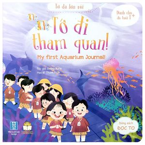 tớ đã lớn rồi - tớ đi tham quan